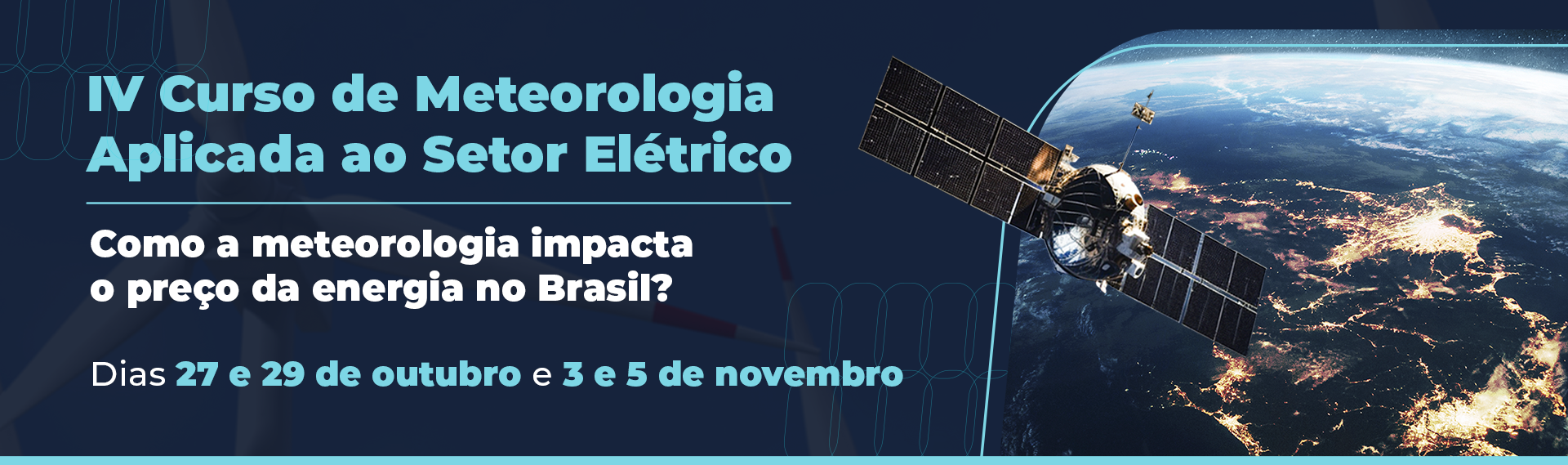 IV Curso de Meteorologia Aplicada ao Setor Elétrico
